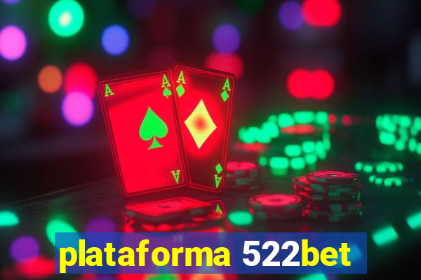 plataforma 522bet